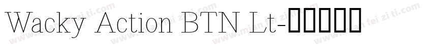 Wacky Action BTN Lt字体转换